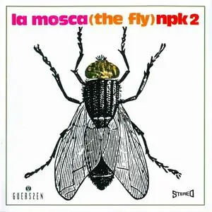 La Mosca (The Fly) - Npk 2 (1970) [Reissue 2005] (Re-up)