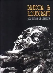 Los mitos de Cthulhu - Lovecraft / A. Breccia