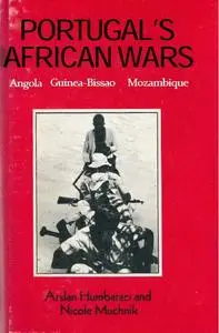 Portugal's African wars: Angola, Guinea Bissao, Mozambique