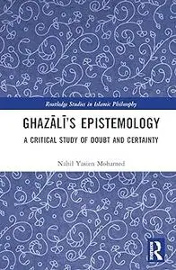 Ghazali’s Epistemology