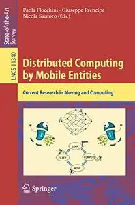 Distributed Computing by Mobile Entities: Current Research in Moving and Computing (Repost)