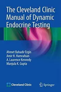 The Cleveland Clinic Manual of Dynamic Endocrine Testing (repost)