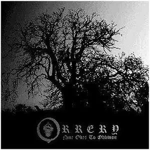 Orrery - Nine Odes to Oblivion (2008)