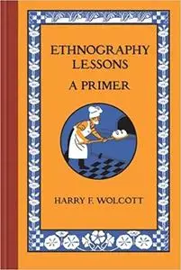 Ethnography Lessons: A Primer