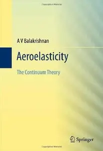 Aeroelasticity: The Continuum Theory (repost)