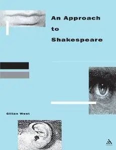 Approach to Shakespeare (Praeger Studies on the 21st Century,)