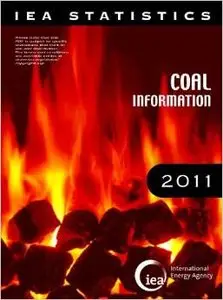 Coal Information 2011 by OECD Organisation for Economic Co-operation and Development