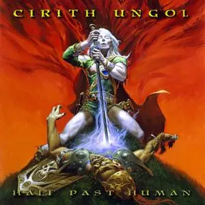 Cirith Ungol - Half Past Human (2021) [EP]