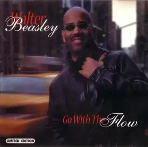 Walter Beasley - Go With The Flow (2003)