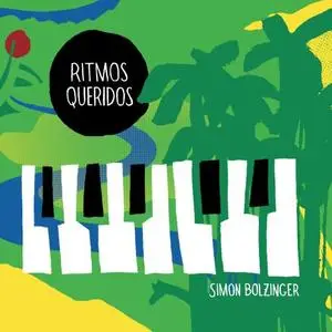 Simon Bolzinger - Ritmos Queridos (2020)