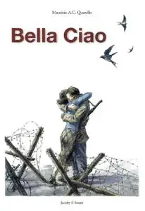 Bella Ciao, De Maurizio A.C. Quarello
