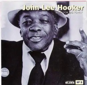 John Lee Hooker - 1993 - Blues For Big Town
