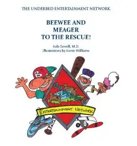 «Beewee and Meager to the Rescue» by Kele Sewell