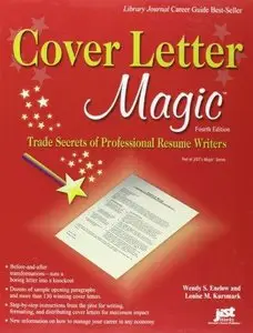 Cover Letter Magic: Trade Secrets of Professional Resume Writers (4th edition)