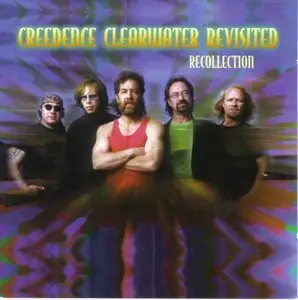 Creedence Clearwater Revisited - Recollection (1998)