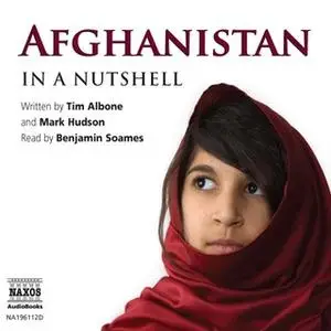 «Afghanistan – In a Nutshell» by Tim Albone
