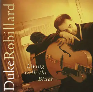 Duke Robillard - Living With The Blues (2002)