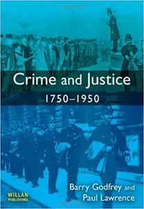 Crime and Justice 1750-1950 (Repost)