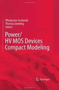 POWER/HVMOS Devices Compact Modeling (Repost)