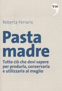 Roberta Ferraris - Pasta madre (repost)