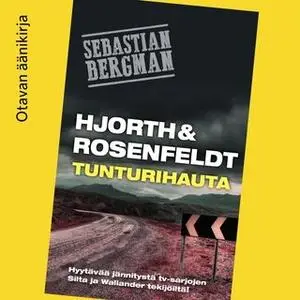 «Tunturihauta» by Hans Rosenfeldt,Michael Hjorth