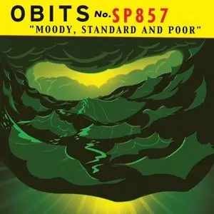 Obits - Moody, Standard, and Poor (2011)