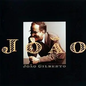 João Gilberto - João (1991)