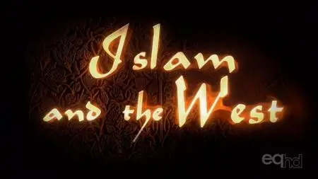 ZDF - Islam and the West (2009)