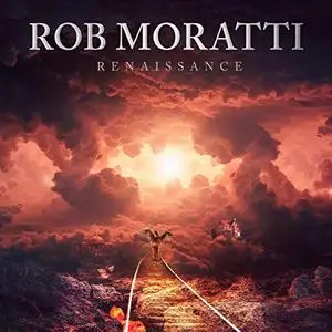 Rob Moratti - Renaissance (2019)