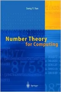 Number Theory for Computing by Song Y. Yan