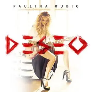 Paulina Rubio - Deseo (2018) {Universal Music}