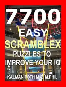 7700 Easy Scramblex Puzzles To Improve Your IQ