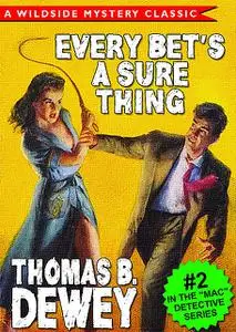 «Every Bet’s a Sure Thing» by Thomas B.Dewey