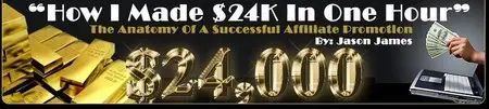 Jason James - How I Made 24000 In One Hour (Repost)