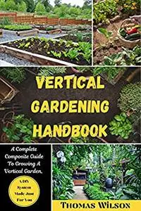Vertical Gardening Handbook