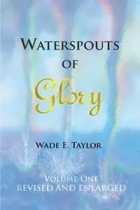 Waterspouts of Glory