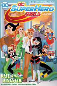 DC-DC Super Hero Girls Date With Disaster 2018 Hybrid Comic eBook