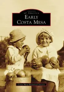 Early Costa Mesa (Images of America)