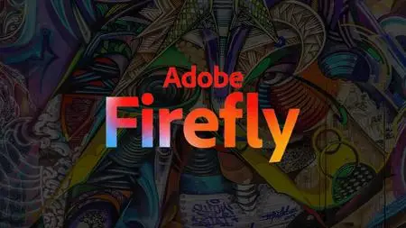 Adobe Firefly: A Guide to Generative AI Art