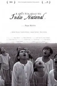 A Short Film About the Indio Nacional - by Raya Martin (2005)