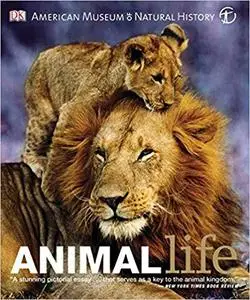 Animal Life: Secrets of the Animal World Revealed (American Museum of Natural History)