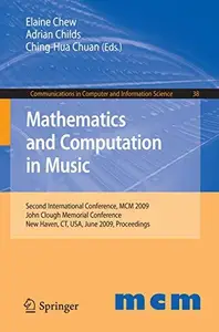 Mathematics and Computation in Music: Second International Conference, MCM 2009, John Clough Memorial Conference New Haven, CT,