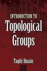Introduction to Topological Groups