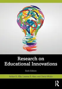 Research on Educational Innovations, 6th Edition