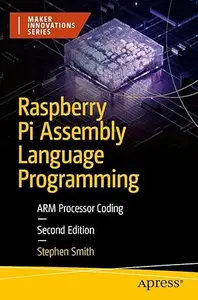 Raspberry Pi Assembly Language Programming (2nd Edition)