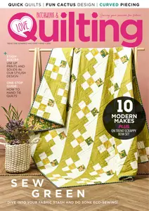 Love Patchwork & Quilting - Issue 149 2025
