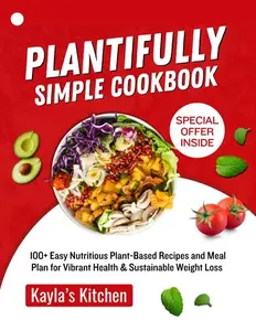 Plantifully Simple Cookbook