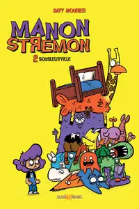 Manon Stremon & Pataprout - Tome 2 - Souslelitville