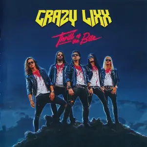 Crazy Lixx - Thrill Of The Bite (2025)