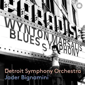 Jader Bignamini, Detroit Symphony Orchestra - Wynton Marsalis: Blues Symphony (2025)